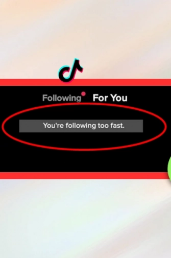 Fix for TikTok “You're Following Too Fast” Error