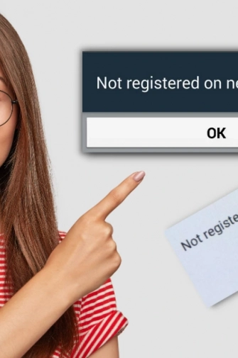 Network Not Registered Error Solution