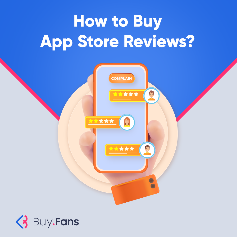 How to Buy App Store Reviews?