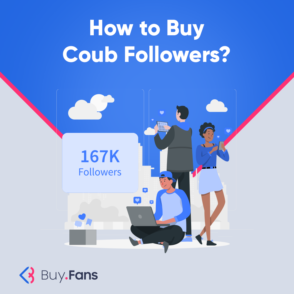 How to Buy Coub Followers?