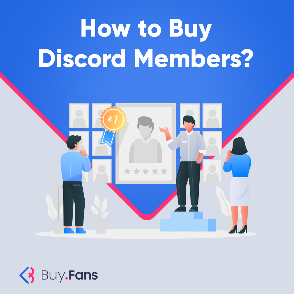 How to Buy Discord Members?
