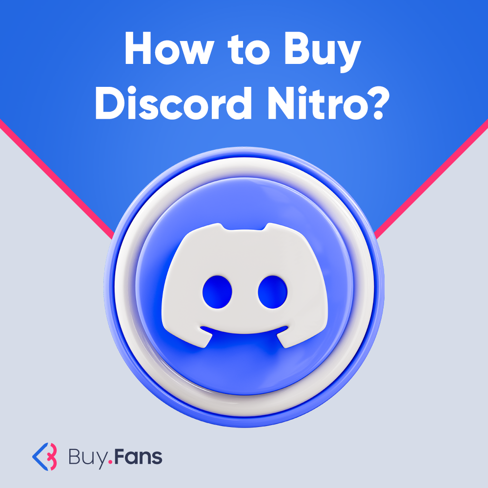 How to Buy Discord Nitro?
