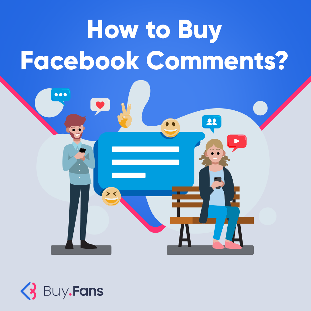 How to Buy Facebook Comments?