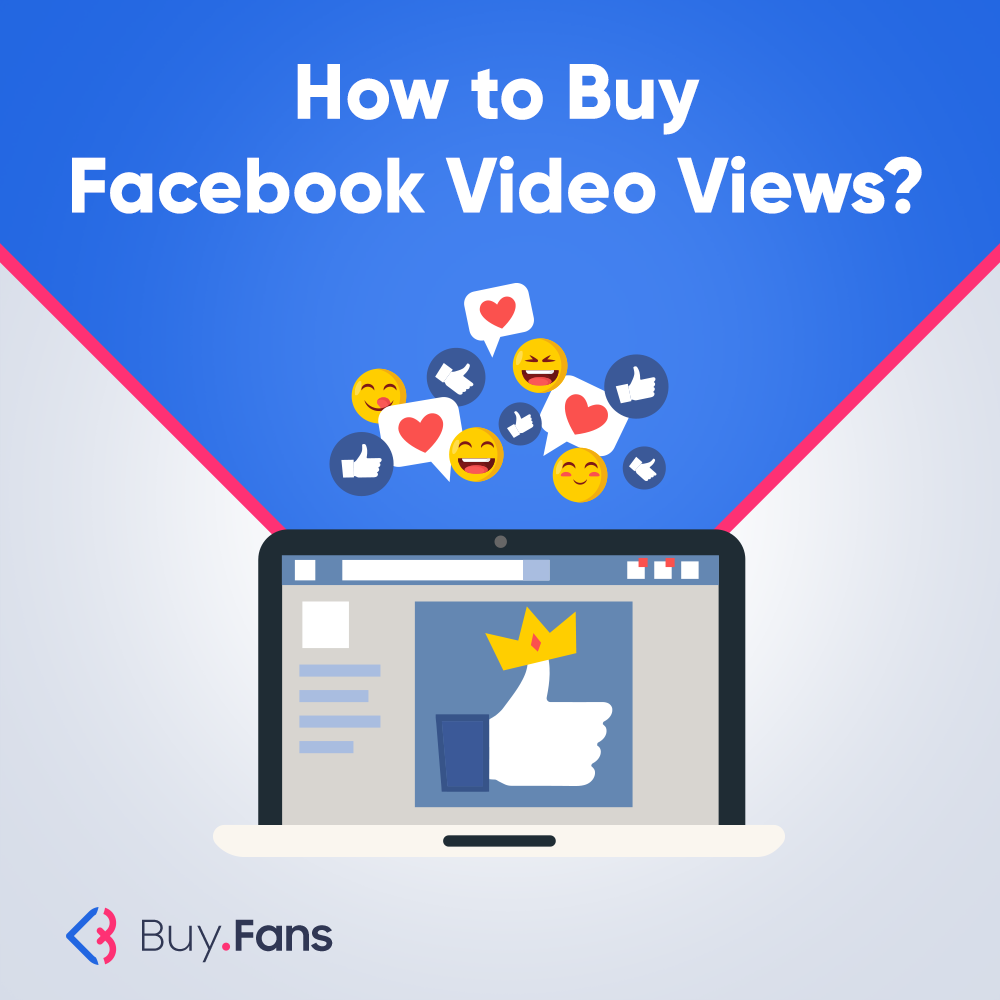 How to Buy Facebook Video Views?
