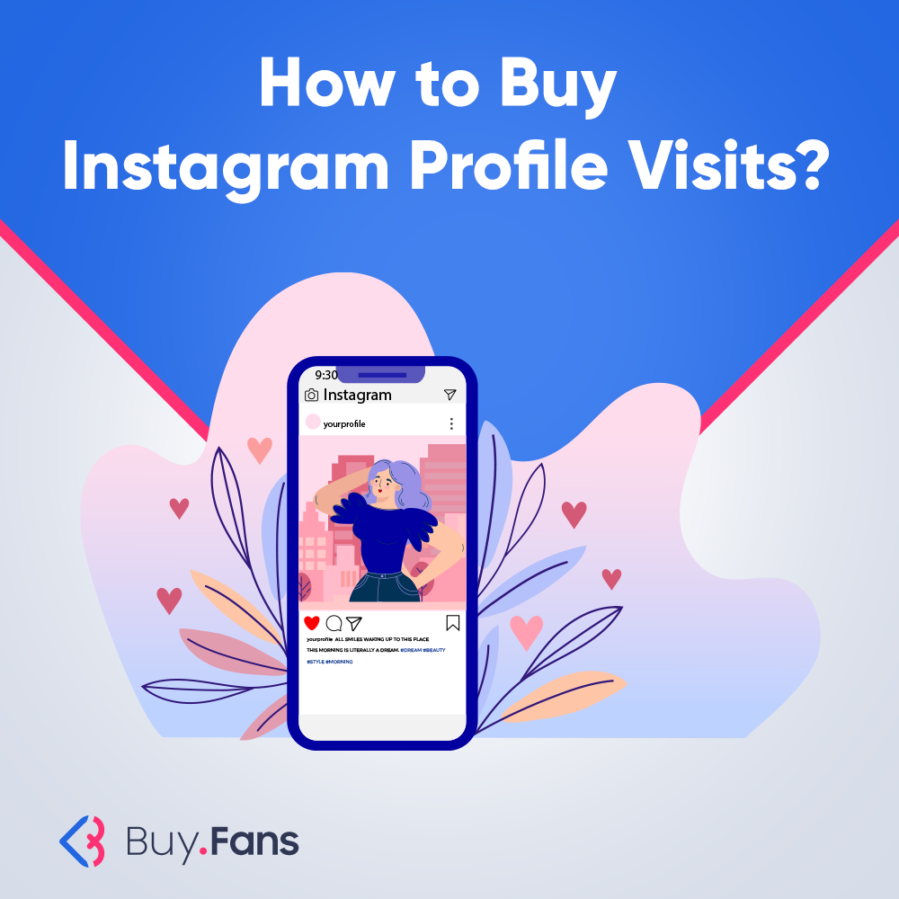 How to Buy Instagram Profile Visits?