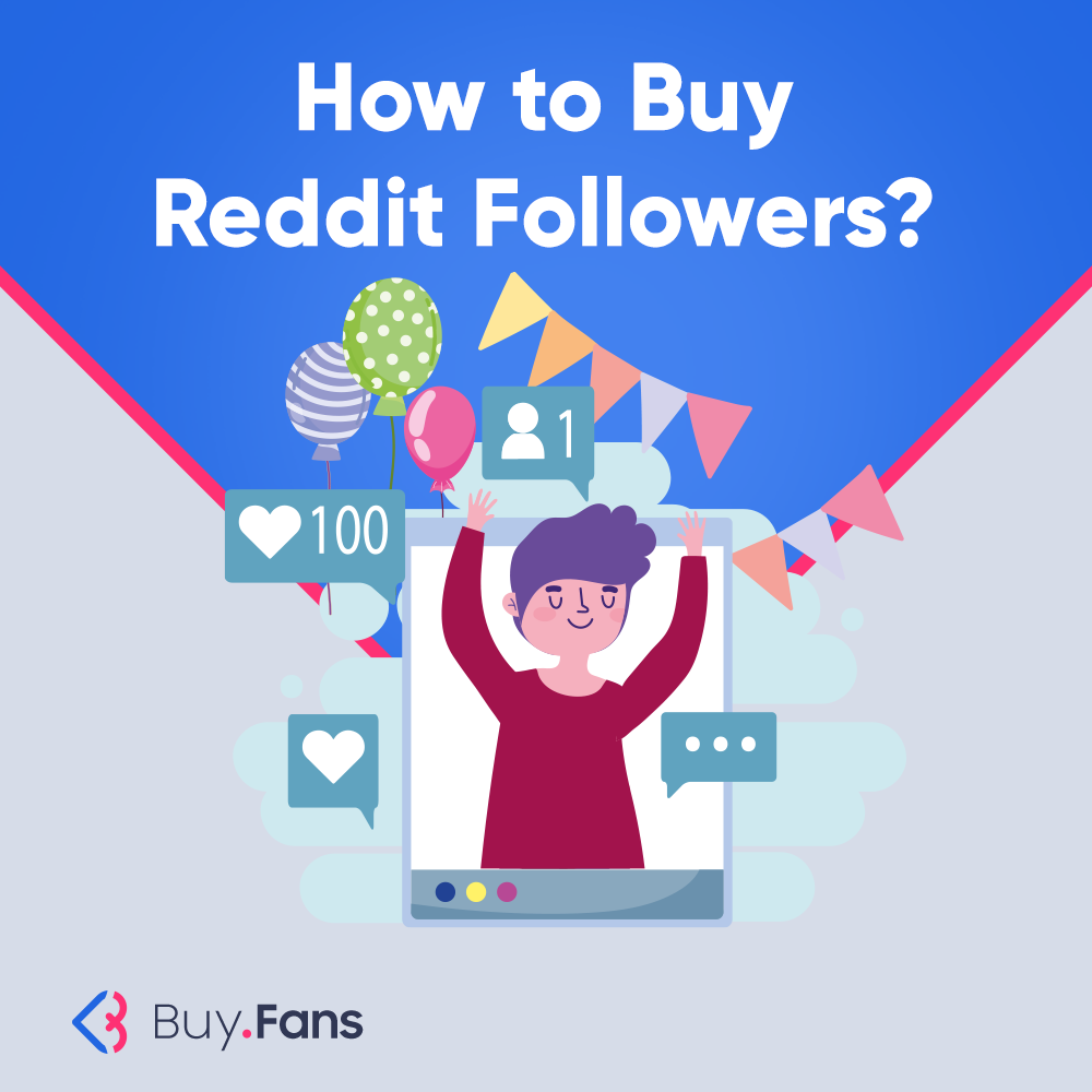 How to Buy Reddit Followers?