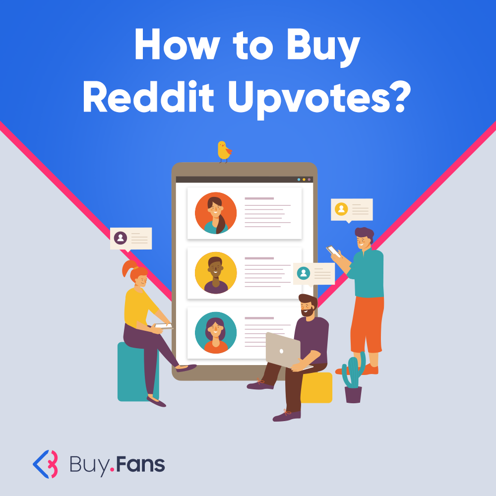 How to Buy Reddit Upvotes?