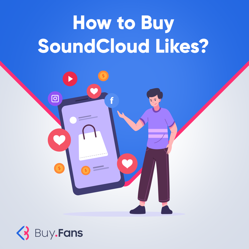 How to Buy SoundCloud Likes?