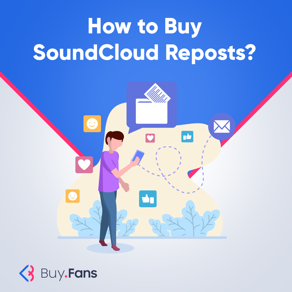 How to Buy SoundCloud Reposts?