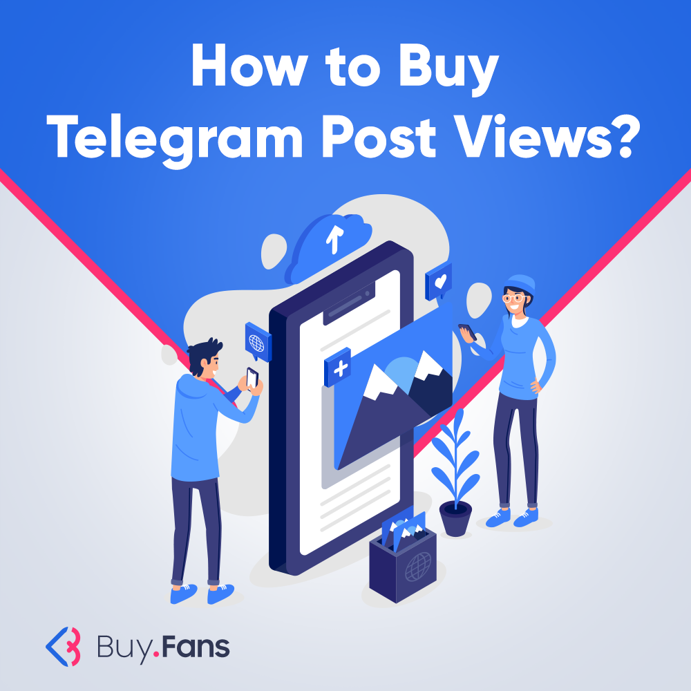 How to Buy Telegram Post Views?