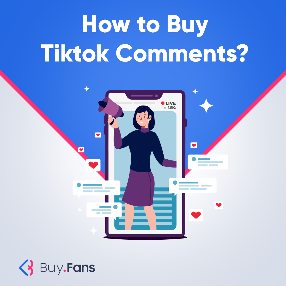 How to Buy Tiktok Comments?