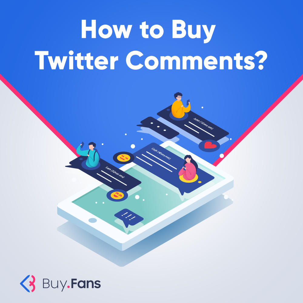 How to Buy Twitter Comments?