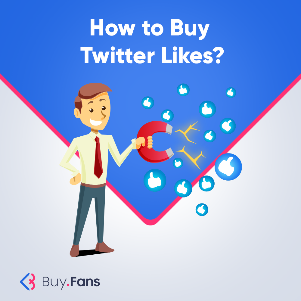 How to Buy Twitter Likes?