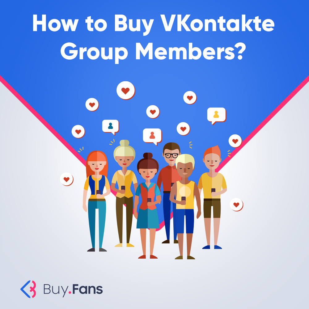 How to Buy VKontakte Group Members?