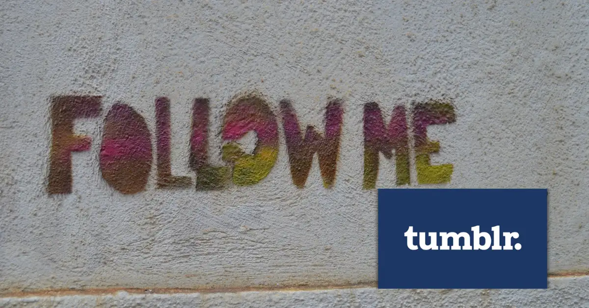 Ways to Increase Follower Count on Tumblr