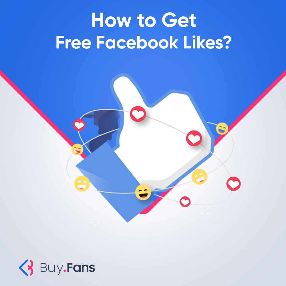 How To Get Free Facebook Likes?