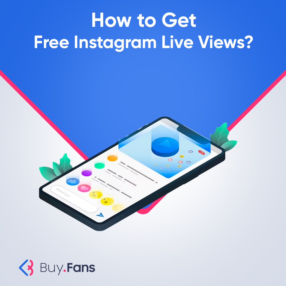How To Get Free Instagram Live Views?
