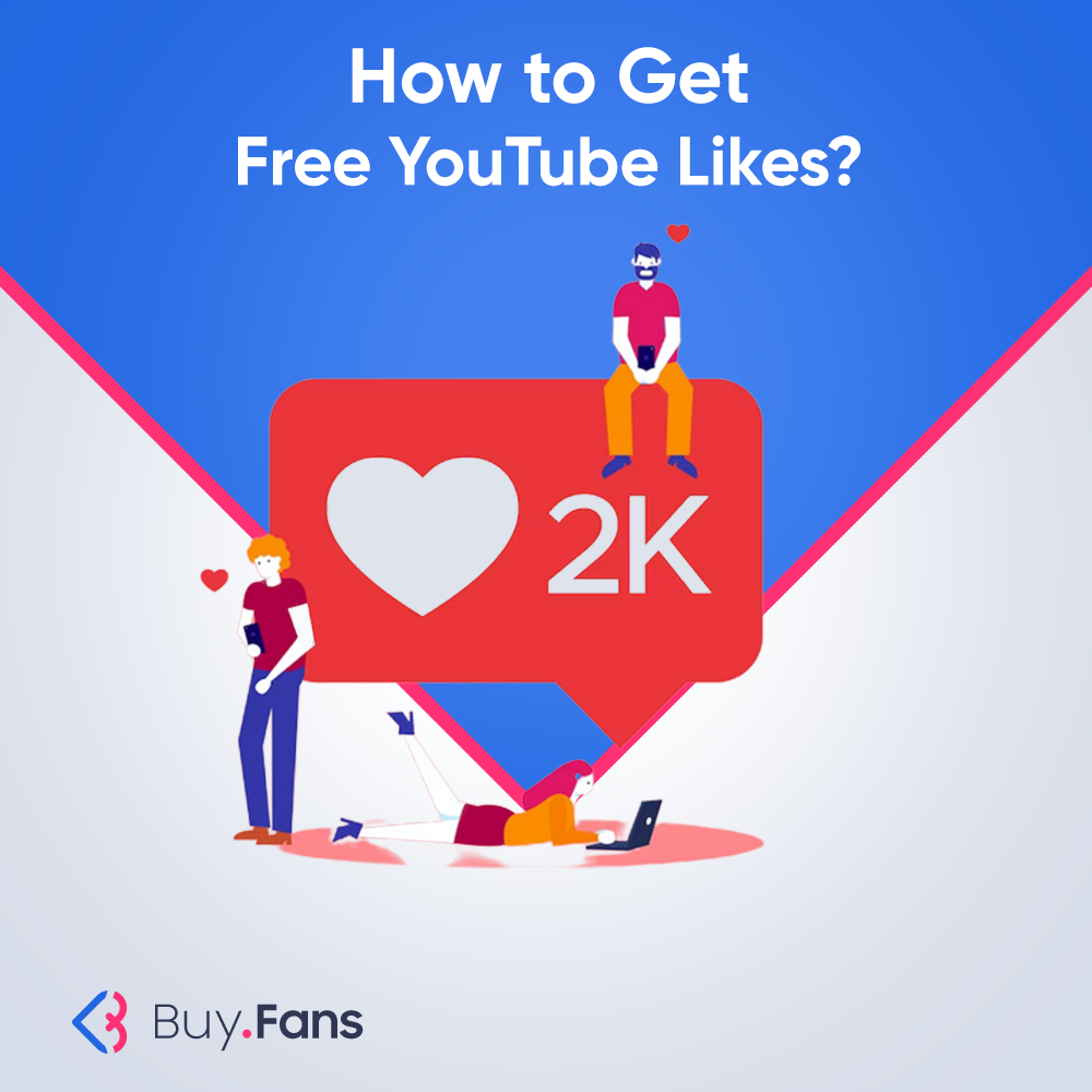 How To Get Free YouTube Likes?